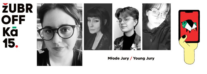 Meet the Young Jury of ŻUBROFFKA!