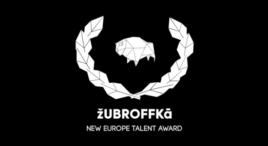 New Europe Talent Award at ZUBROFFKA!