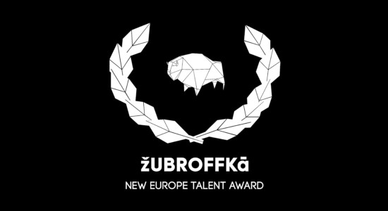 New Europe Talent Award at ZUBROFFKA! New Europe Talent Award at ZUBROFFKA!
